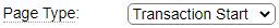 Transaction Start Page Type Transaction Start Page Type
